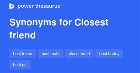 thesaurus best friend|More 70 Best friend Synonyms. Similar words for Best friend..